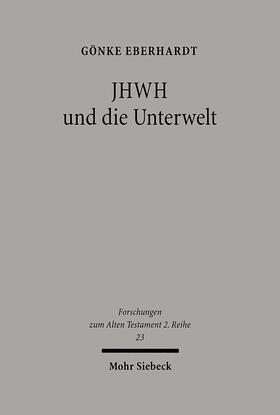 Eberhardt |  JHWH und die Unterwelt | eBook | Sack Fachmedien