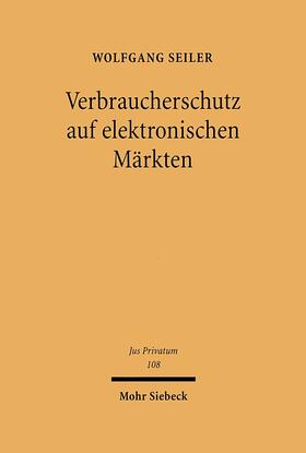 Seiler |  Verbraucherschutz auf elektronischen Märkten | eBook | Sack Fachmedien