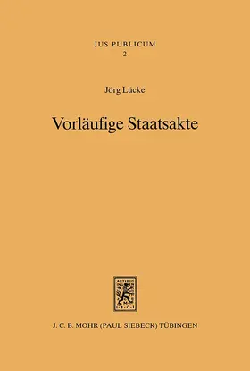 Lücke |  Vorläufige Staatsakte | eBook | Sack Fachmedien