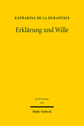 Durantaye |  Erklärung und Wille | eBook | Sack Fachmedien