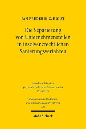 Holst |  Die Separierung von Unternehmensteilen in insolvenzrechtlichen Sanierungsverfahren | Buch |  Sack Fachmedien