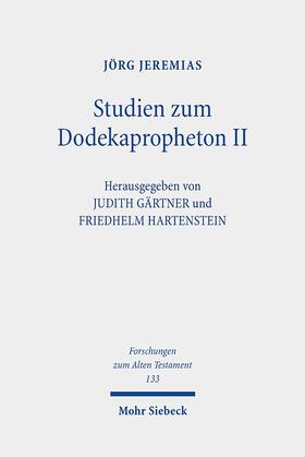 Jeremias / Gärtner / Hartenstein |  Jeremias, J: Studien zum Dodekapropheton II | Buch |  Sack Fachmedien