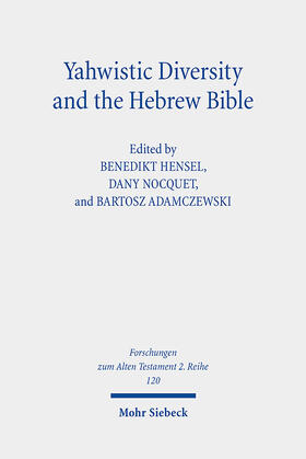 Hensel / Nocquet / Adamczewski |  Yahwistic Diversity and the Hebrew Bible | eBook | Sack Fachmedien