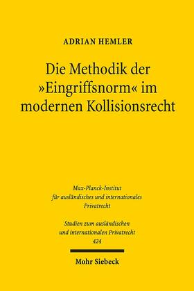 Hemler |  Hemler, A: Methodik der "Eingriffsnorm" im modernen Kollisio | Buch |  Sack Fachmedien