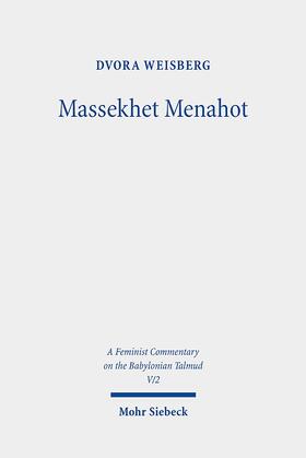 Weisberg |  Weisberg, D: Massekhet Menahot | Buch |  Sack Fachmedien