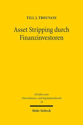 Trouvain | Trouvain, T: Asset Stripping durch Finanzinvestoren | Buch | 978-3-16-158342-1 | sack.de