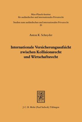 Schnyder |  Internationale Versicherungsaufsicht | eBook | Sack Fachmedien