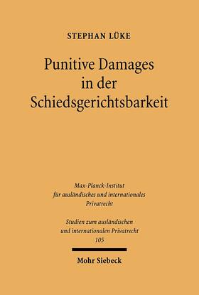 Lüke |  Punitive Damages in der Schiedsgerichtsbarkeit | eBook | Sack Fachmedien