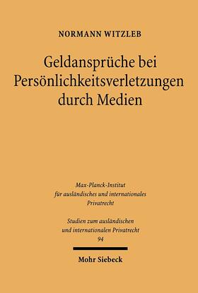 Witzleb |  Geldansprüche bei Persönlichkeitverletzungen durch Medien | eBook | Sack Fachmedien