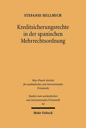 Hellmich |  Kreditsicherungsrechte in der spanischen Mehrrechtsordnung insbesondere in Katalonien und Navarra | eBook | Sack Fachmedien