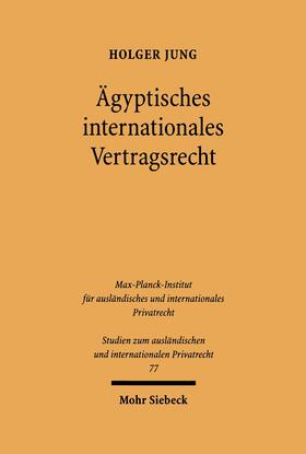 Jung |  Ägyptisches internationales Vertragsrecht | eBook | Sack Fachmedien