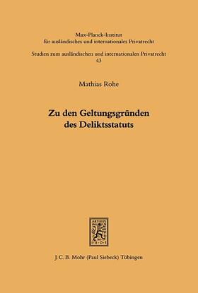 Rohe |  Zu den Geltungsgründen des Deliktsstatuts | eBook | Sack Fachmedien