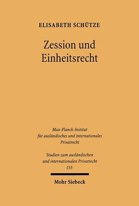 Schütze |  Zession und Einheitsrecht | eBook | Sack Fachmedien