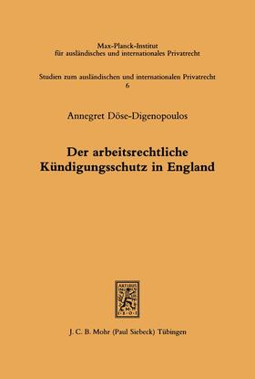 Döse-Digenopoulos |  Der arbeitsrechtliche Kündigungsschutz in England | eBook | Sack Fachmedien