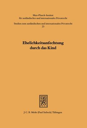 Dopffel |  Ehelichkeitsanfechtung durch das Kind | eBook | Sack Fachmedien