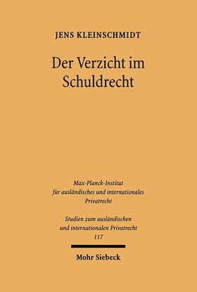 Kleinschmidt |  Der Verzicht im Schuldrecht | eBook | Sack Fachmedien