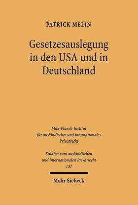 Melin |  Gesetzesauslegung in den USA und in Deutschland | eBook | Sack Fachmedien