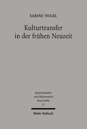 Vogel |  Kulturtransfer in der frühen Neuzeit | eBook | Sack Fachmedien