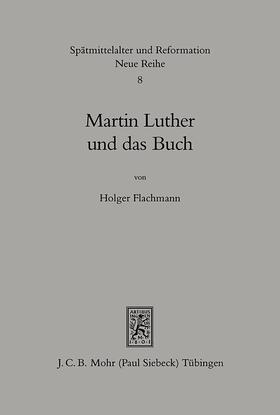 Flachmann |  Martin Luther und das Buch | eBook | Sack Fachmedien