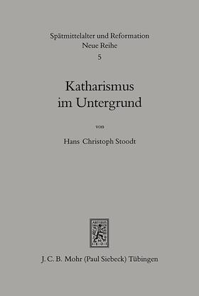 Stoodt |  Katharismus im Untergrund | eBook | Sack Fachmedien