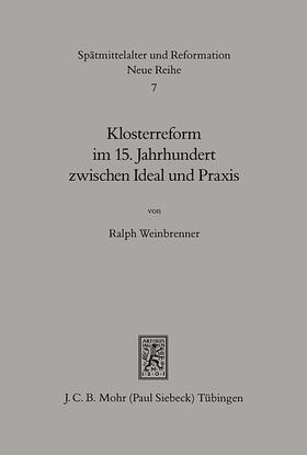 Weinbrenner |  Klosterreform im 15. Jahrhundert zwischen Ideal und Praxis | eBook | Sack Fachmedien