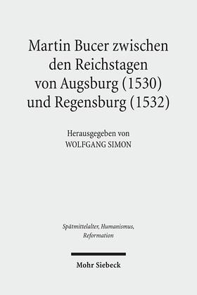 Simon |  Martin Bucer zwischen den Reichstagen von Augsburg (1530) und Regensburg (1532) | eBook | Sack Fachmedien