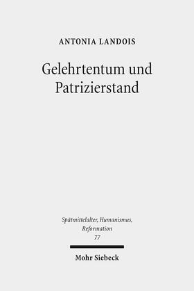 Landois |  Gelehrtentum und Patrizierstand | eBook | Sack Fachmedien