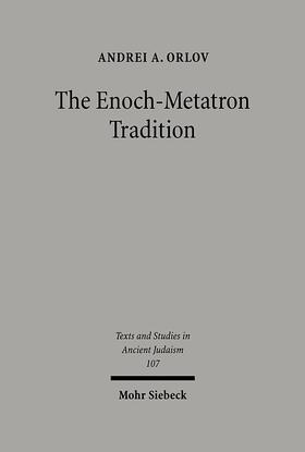 Orlov |  The Enoch-Metatron Tradition | eBook | Sack Fachmedien