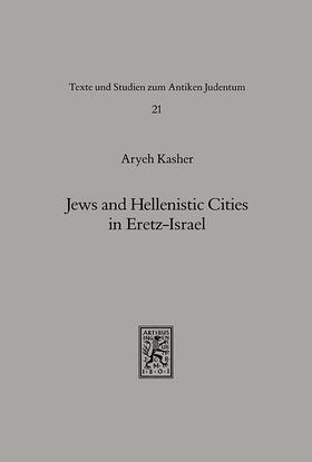 Kasher |  Jews and Hellenistic Cities in Eretz-Israel | eBook | Sack Fachmedien