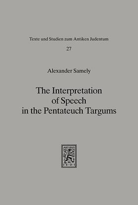 Samely |  The Interpretation of Speech in the Pentateuch Targums | eBook | Sack Fachmedien