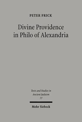 Frick |  Divine Providence in Philo of Alexandria | eBook | Sack Fachmedien