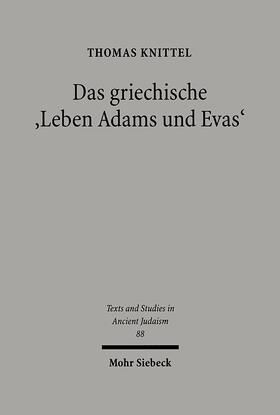 Knittel |  Das griechische "Leben Adams und Evas" | eBook | Sack Fachmedien