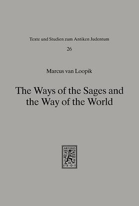 Loopik |  The Ways of the Sages and the Way of the World | eBook | Sack Fachmedien