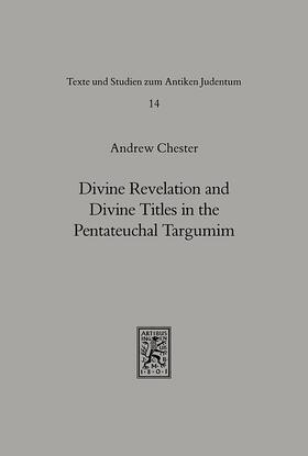 Chester |  Divine Revelation and Divine Titles in the Pentateuchal Targumin | eBook | Sack Fachmedien