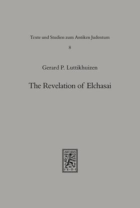 Luttikhuizen |  The Revelation of Elchasai | eBook | Sack Fachmedien