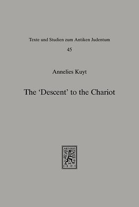 Kuyt |  The 'Descent' to the Chariot | eBook | Sack Fachmedien
