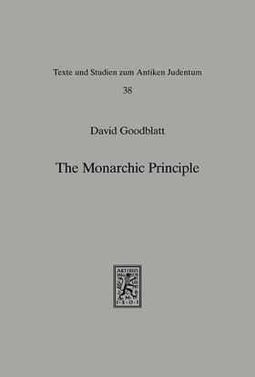 Goodblatt |  The Monarchic Principle | eBook | Sack Fachmedien