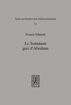 Schmidt |  Le Testament Grec d'Abraham | eBook | Sack Fachmedien
