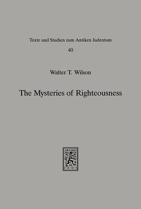 Wilson |  The Mysteries of Righteousness | eBook | Sack Fachmedien