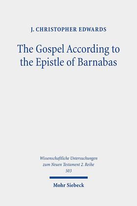 Edwards |  The Gospel According to the Epistle of Barnabas | Buch |  Sack Fachmedien