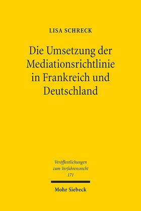 Schreck | Schreck, L: Umsetzung der Mediationsrichtlinie in Frankreich | Buch | 978-3-16-158964-5 | sack.de
