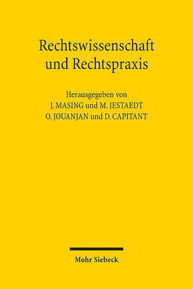 Masing / Jestaedt / Jouanjan |  Rechtswissenschaft und Rechtspraxis | eBook | Sack Fachmedien