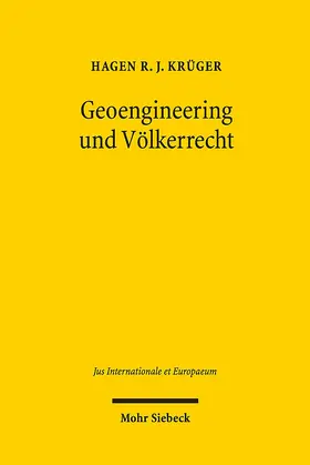 Krüger |  Geoengineering und Völkerrecht | Buch |  Sack Fachmedien