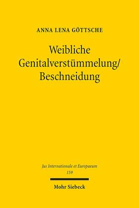 Göttsche |  Weibliche Genitalverstümmelung/Beschneidung | Buch |  Sack Fachmedien