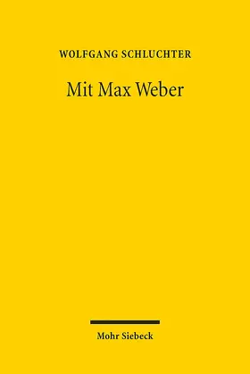 Schluchter |  Mit Max Weber | Buch |  Sack Fachmedien