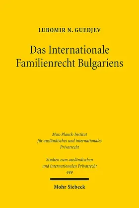 Guedjev |  Das Internationale Familienrecht Bulgariens | Buch |  Sack Fachmedien