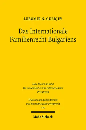 Guedjev |  Das Internationale Familienrecht Bulgariens | eBook | Sack Fachmedien