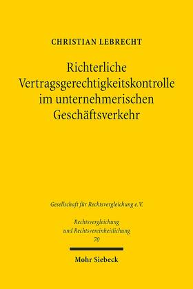 Lebrecht |  Lebrecht, C: Richterliche Vertragsgerechtigkeitskontrolle im | Buch |  Sack Fachmedien