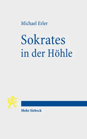 Erler |  Sokrates in der Höhle | Buch |  Sack Fachmedien