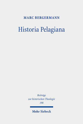 Bergermann |  Bergermann, M: Historia Pelagiana | Buch |  Sack Fachmedien